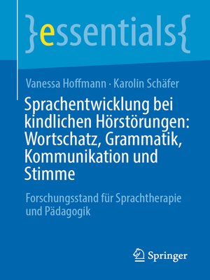 cover image of Sprachentwicklung bei kindlichen Hörstörungen